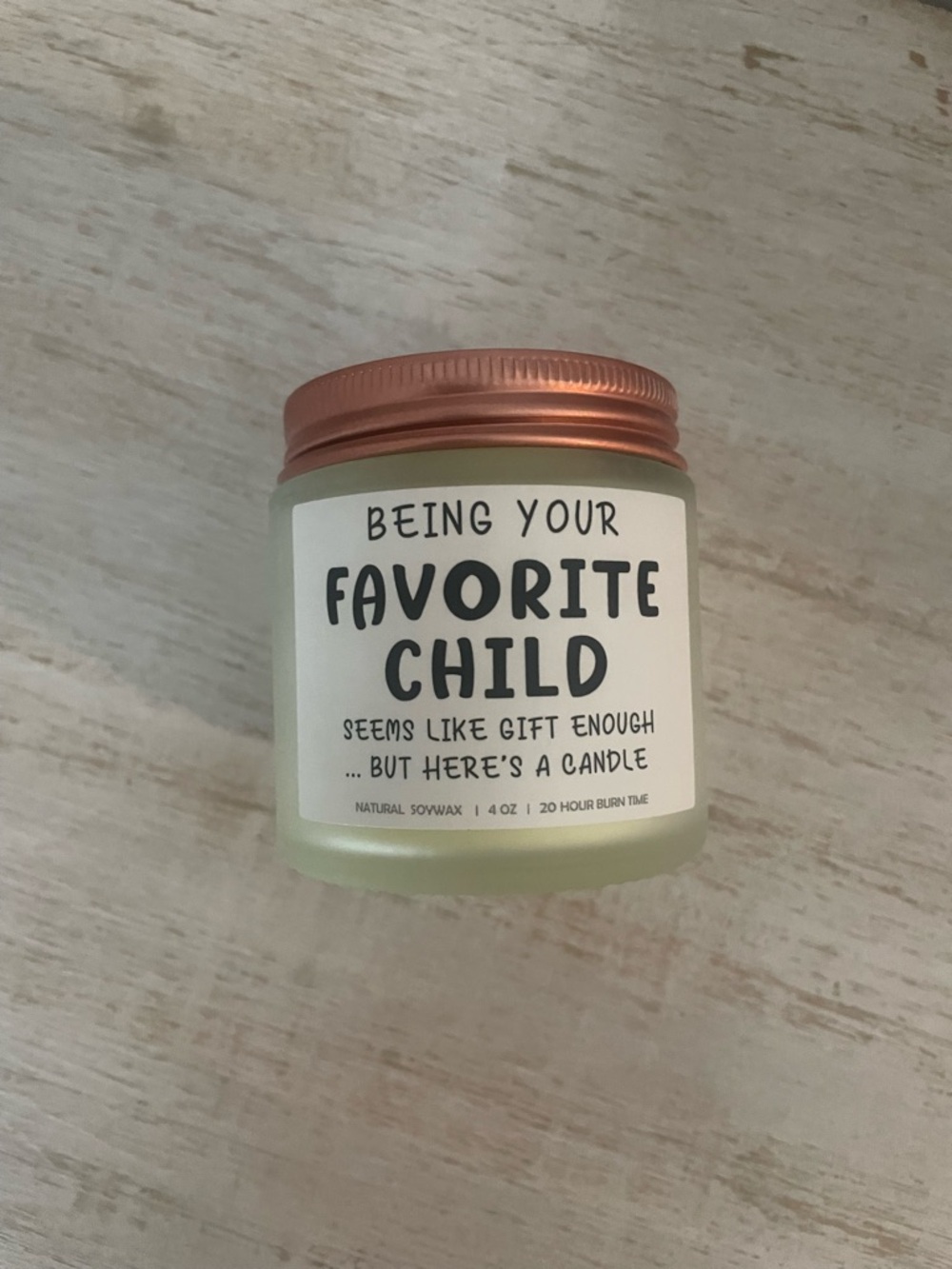 Being Your Favorite Child Seems Like Gift Enough But Here’s A Candle - Picture 2 of 6